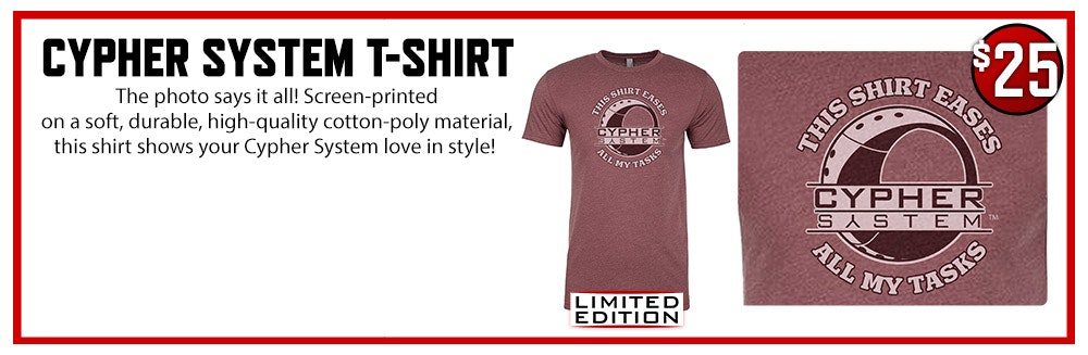 Cypher System T-shirt $25 The photo says it all! Screen-printed on a soft, durable, high-quality cotton-poly material, this shirt shows your Cypher System love in style!