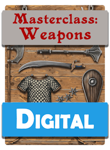 ARMORY Masterclass: Weapons (digital only)