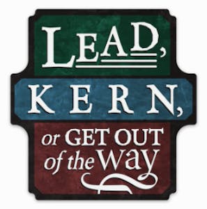 STICKER: Lead, Kern, or Get Out of the Way