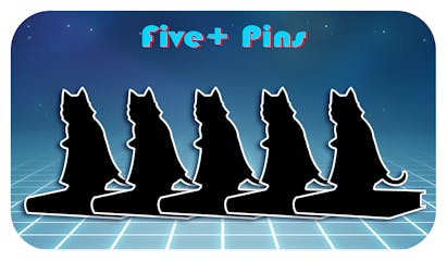 Five or more pins!