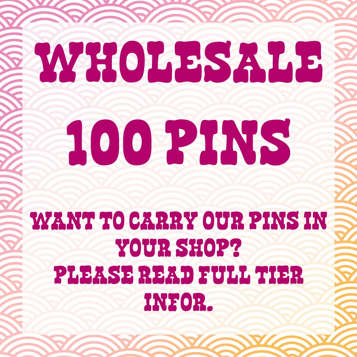 Wholesale - 100 Pins