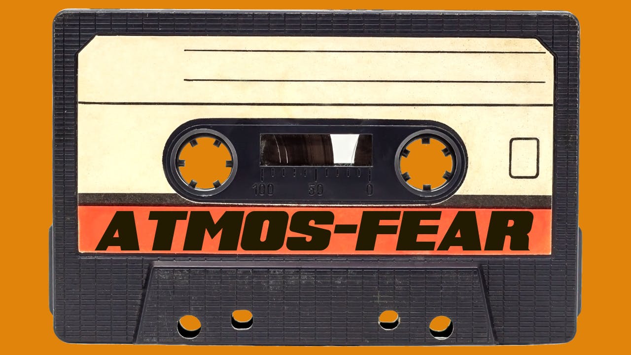 Atmos-Fear Cassette