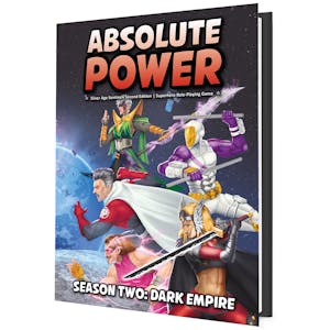Absolute Power – Season Two: Dark Empire – Print + PDF