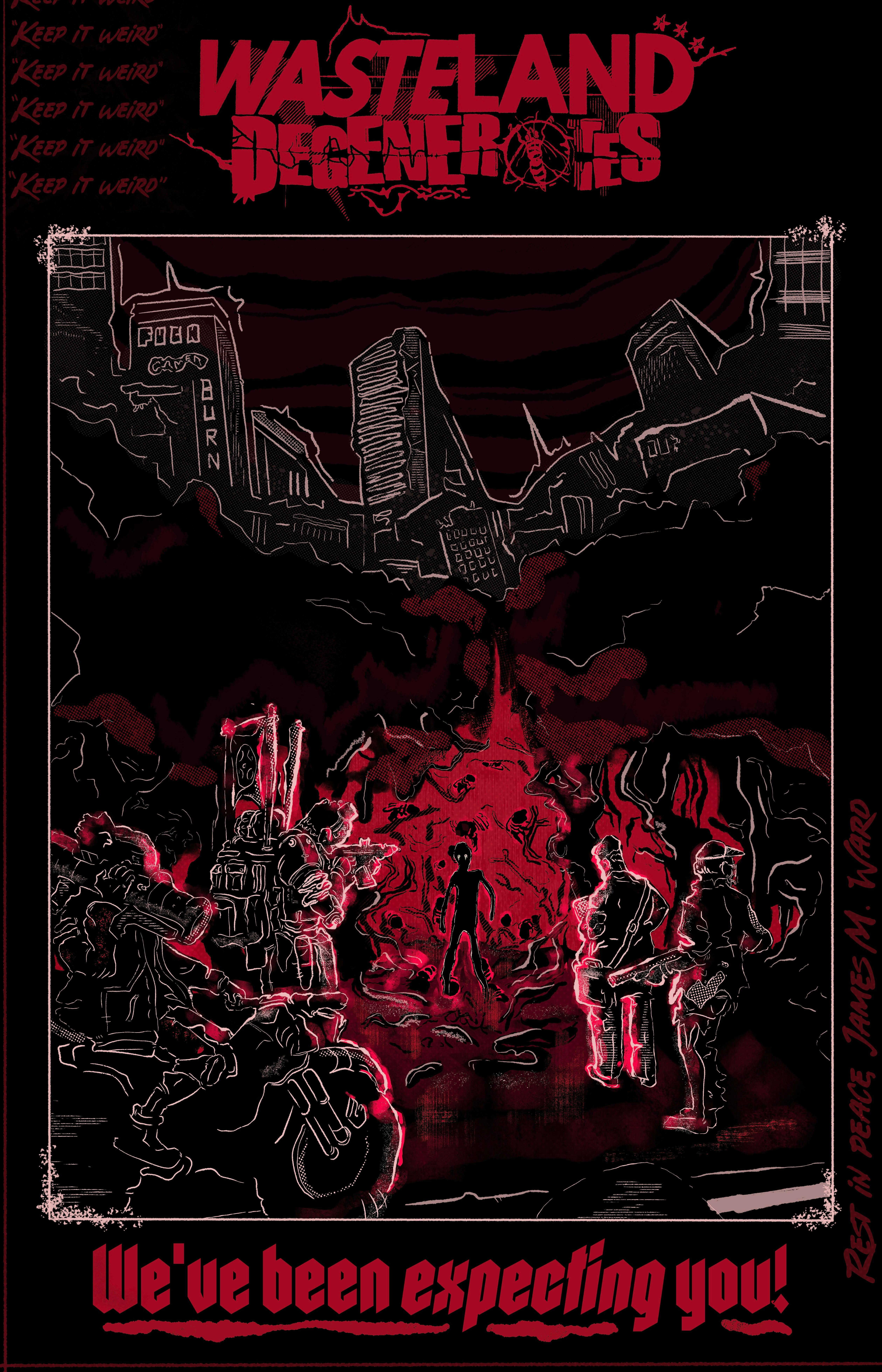 Reach the FINAL Stretch Goal - Wasteland Degenerates "We've been expecting you!" T-shirt!