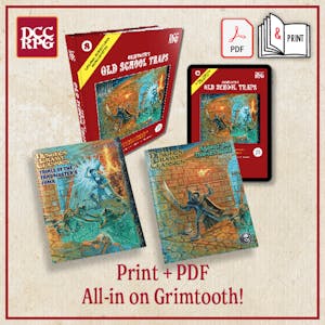 Print+PDF, DCC, All-in on Grimtooth!