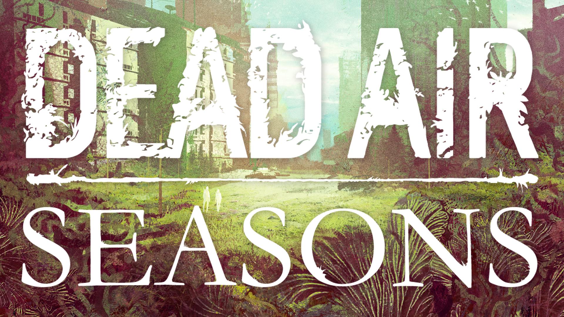 Dead Air: Seasons - BackerKit