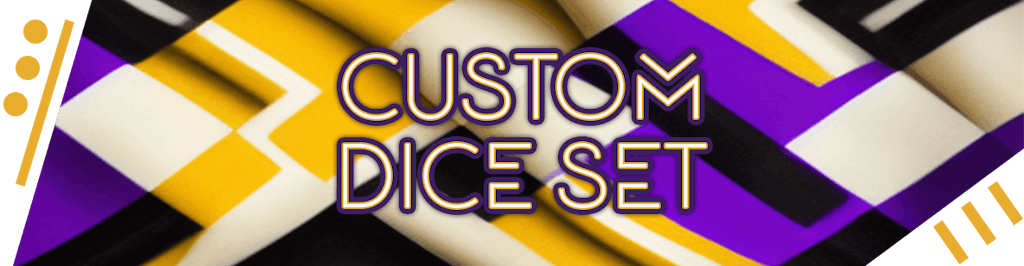 Custom Dice Set
