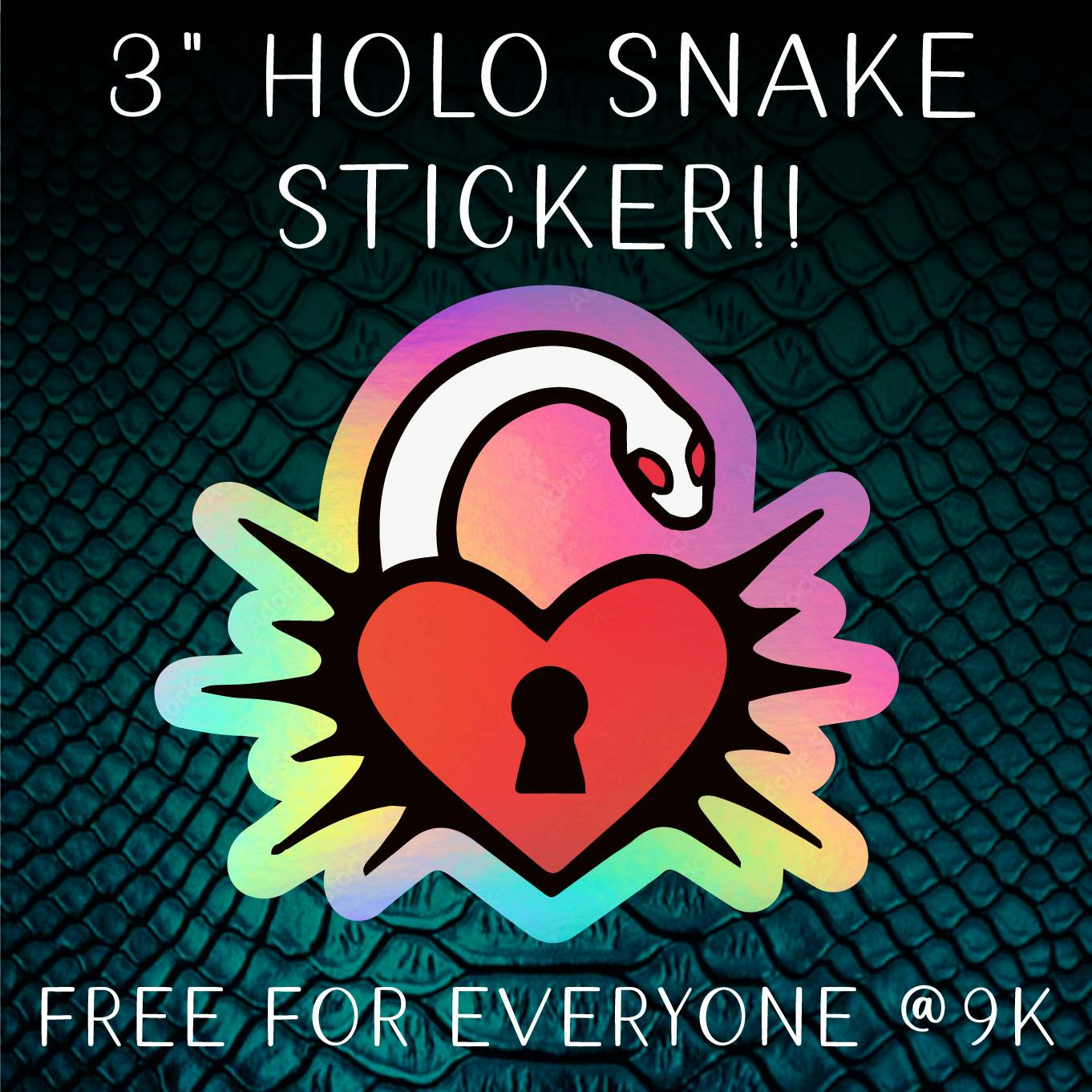 Reach 9k funding, free snake holo sticker for everyone!