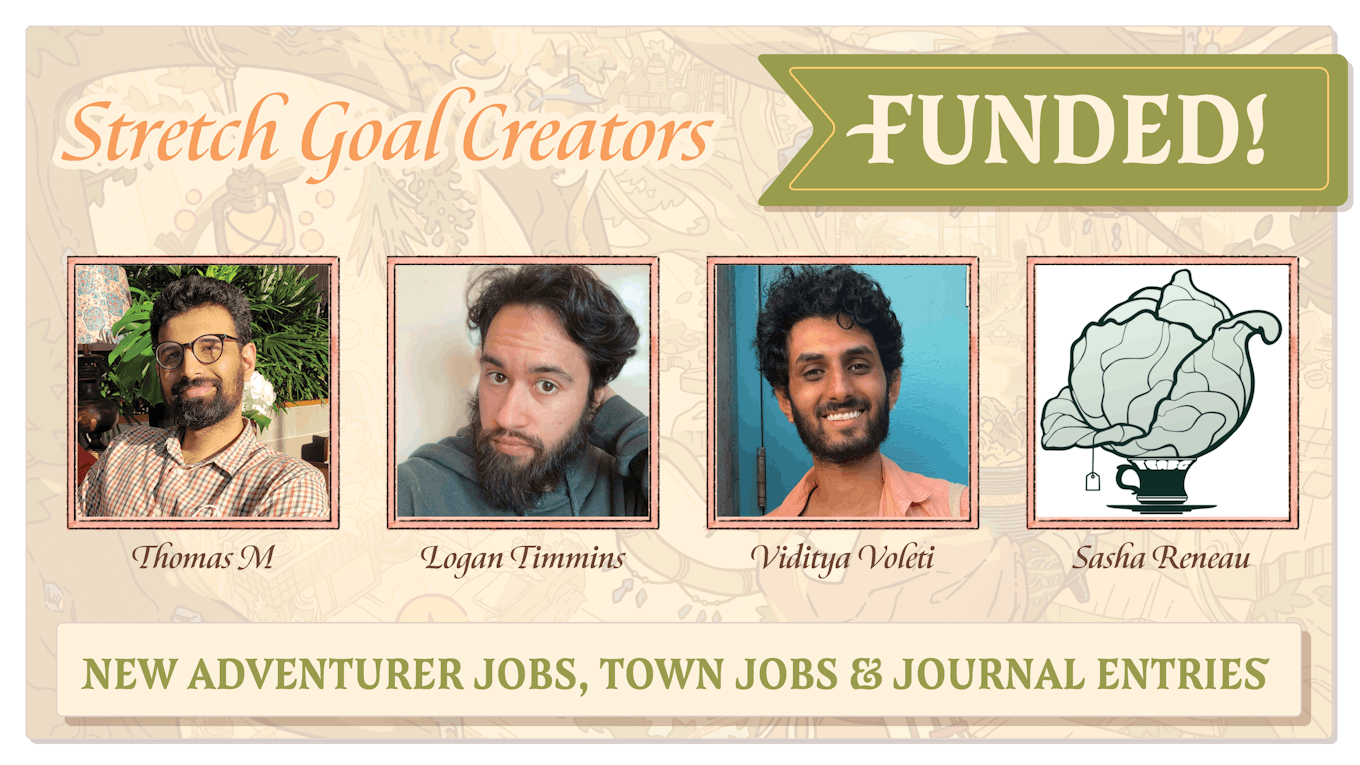 New Jobs and Journal entries. Thomas M, Logan Timmins, Viditya Violeti, and Sasha Reneau will create new Adventure Jobs, Town Jobs, and Journal Entries for Stewpot (release as a separate PDF).