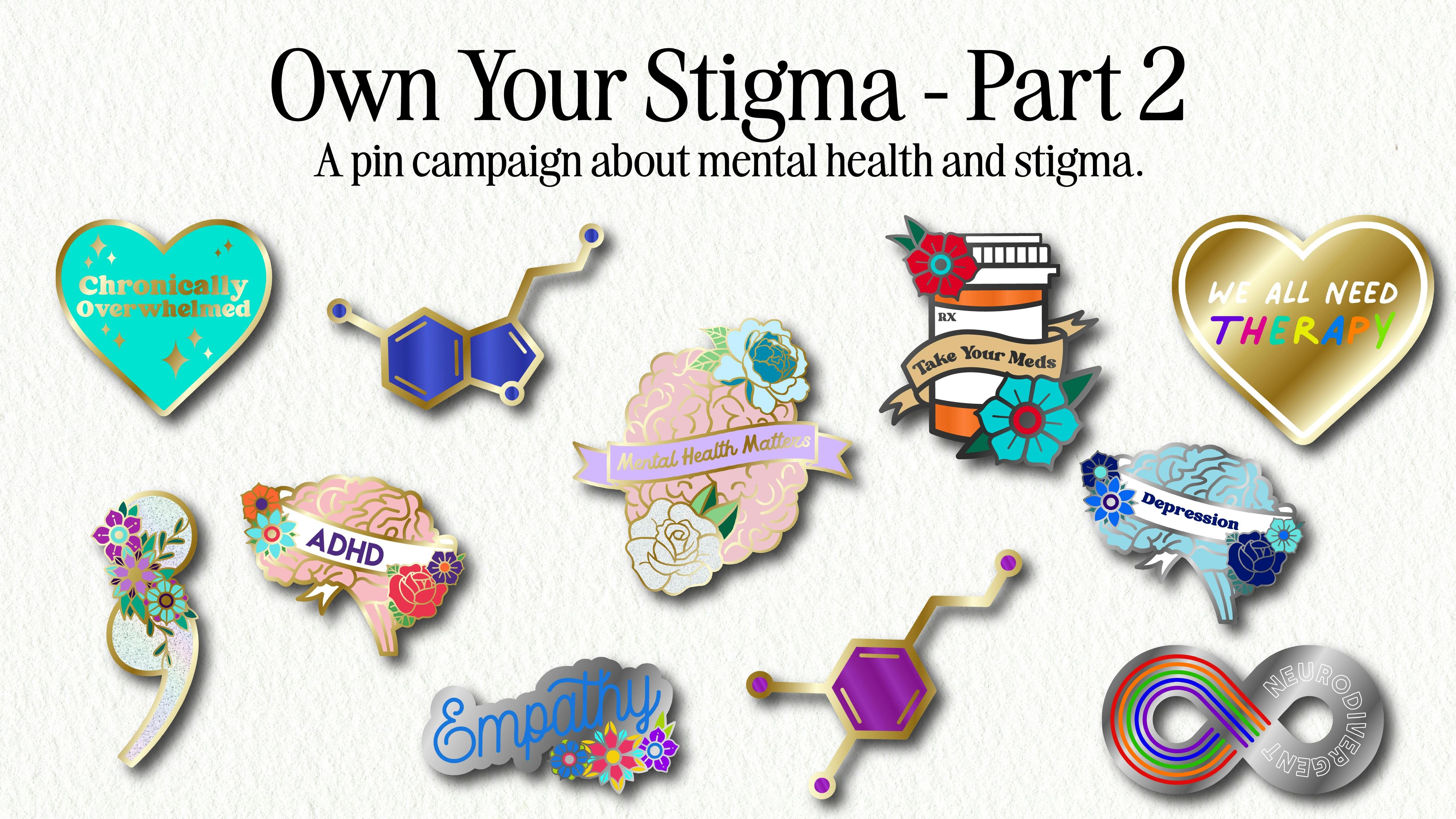 Own Your Stigma - Part 2