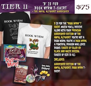 B is for Book Wyrm T Shirt (+The Awful Alphabet hardcover)
