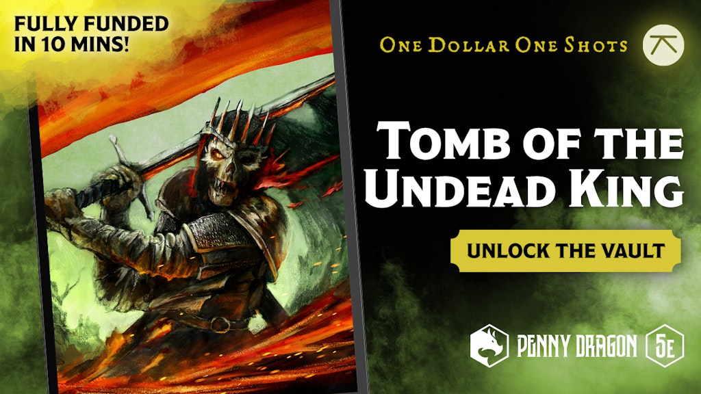 One Dollar One Shot - Tomb of the Undead King