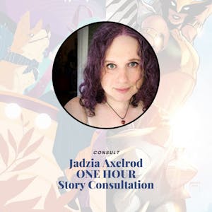Story Consultation - Jadzia Axelrod