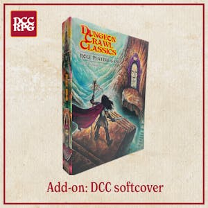 DCC RPG Core Rulebook, Softcover Edition (Print+PDF)