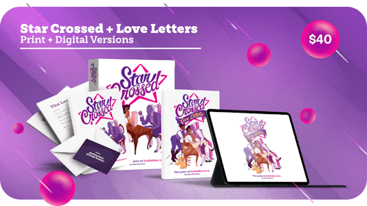 Love Letters + Star Crossed (Print + Digital)