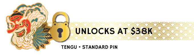 Stretch Goal #13: Unlock the Tengu