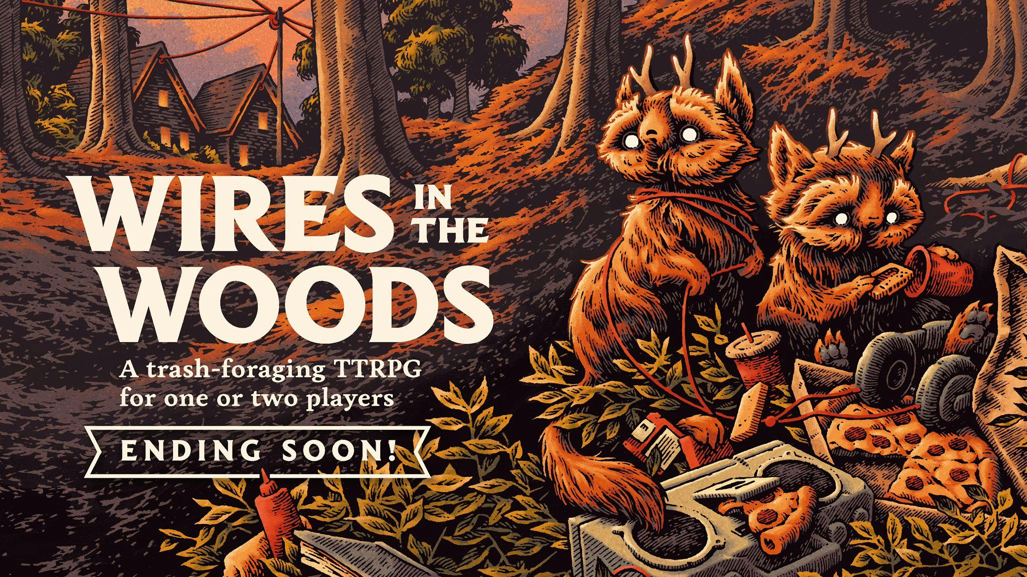 Wires in the Woods a solo/twoplayer journaling TTRPG. Updates