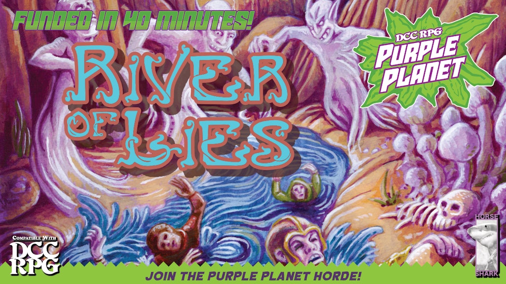 River of Lies [DCC RPG's Purple Planet]