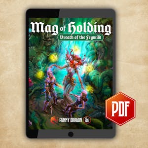 Mag of Holding: Breath of the Feywild PDF