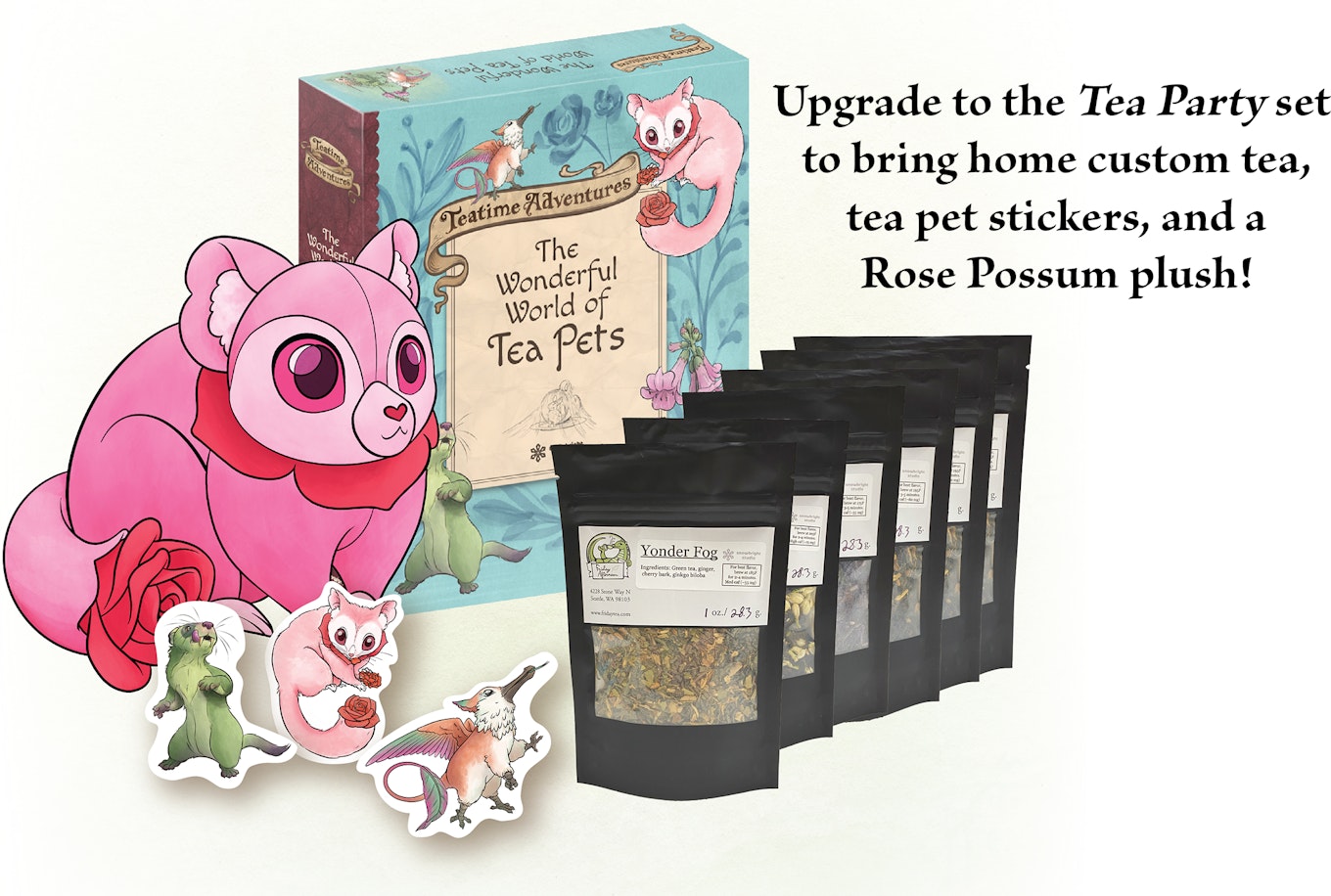 Upgrade to the Tea Party set to bring home custom tea, tea pet stickers, and a Rose Possum plush!