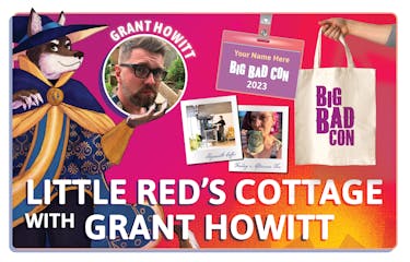 Little Red's Cottage with Grant Howitt