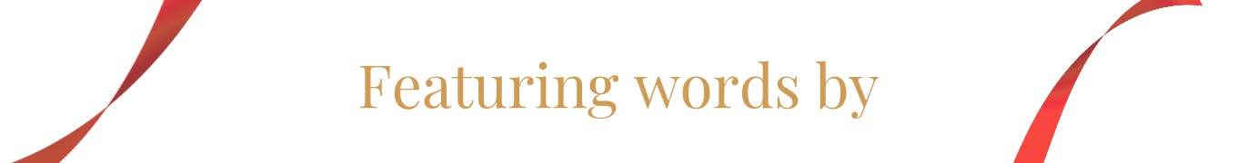 A thin digital rectangle-shaped banner with a hint of red ribbon along the edges.  The banner reads in a maroon-colored font: “Featuring words by.”