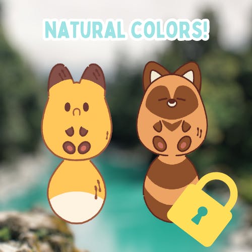 Natural Colors of Anxiety Fox & Tanuki!