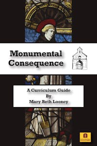 Monumental Consequence Curriculum Guide