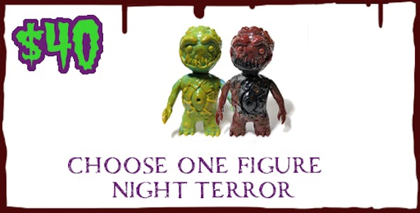 One NIGHT TERROR toy