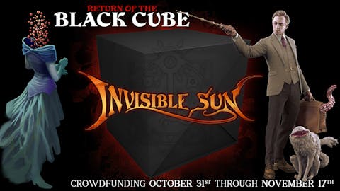 Invisible Sun: Return of the Black Cube